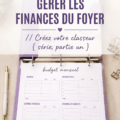 Classeur ouvert sur une table avec des feuilles budgétaires pour la gestion financière familiale.